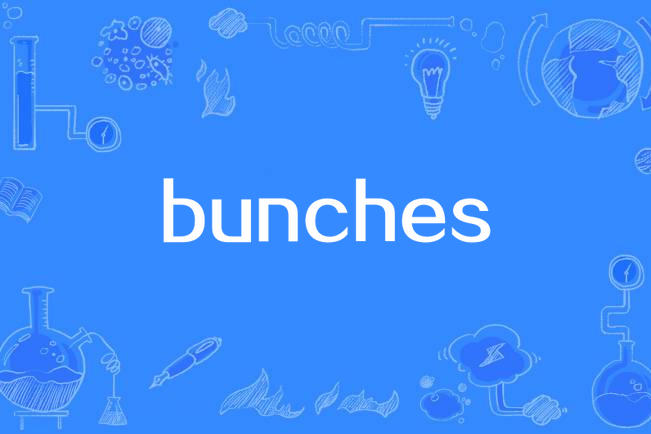 bunches bunches
