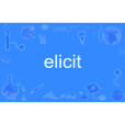 elicit elicit