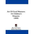 Art of Good Manners Art of Good Manners