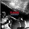 Soulmates Never Die: Placebo Live in Paris 2003 Soulmates Never Die: Placebo Live in Paris 2003