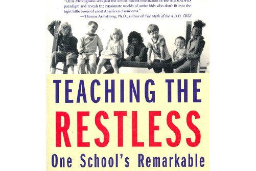 Teaching the Restless Teaching the Restless