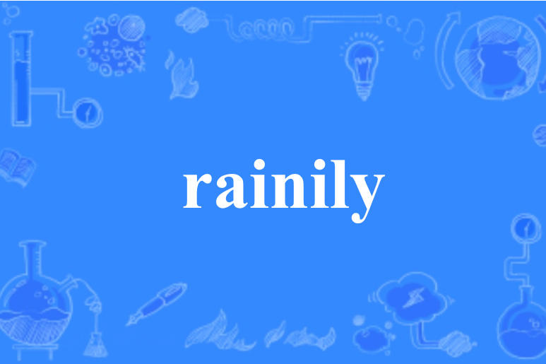 rainily rainily