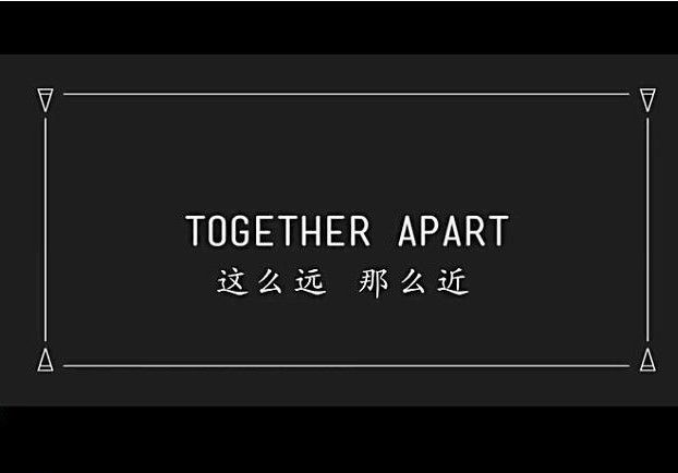 Together Apart Together Apart