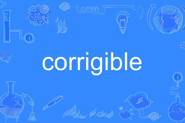 corrigible corrigible