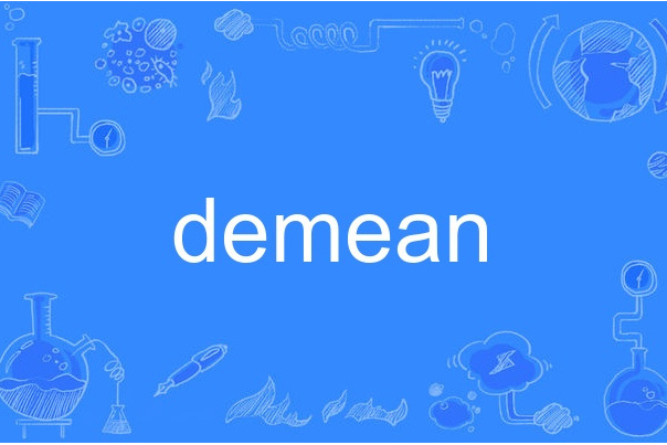 demean demean