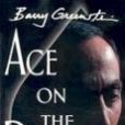Ace on the River Ace on the River