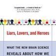 Liars, Lovers, and Heroes(2003年William Morrow & Company出版的圖書) Liars, Lovers, and Heroes(2003年William Morrow & Company出版的圖書)