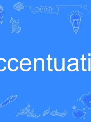 accentuation