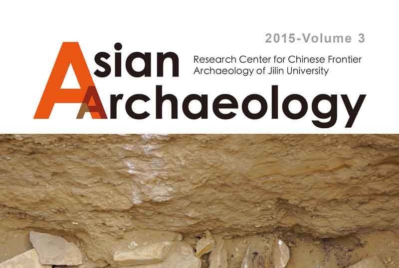 Asian Archaeology: Volume 3 Asian Archaeology: Volume 3