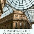 Shakespeare\x27s the Comedy of Errors(Anonymous著圖書) Shakespeare\x27s the Comedy of Errors(Anonymous著圖書)