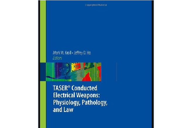 TASER Conducted Electrical Weapons TASER Conducted Electrical Weapons