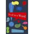 It\x27s All in a Word It\x27s All in a Word