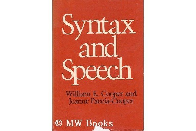 Syntax and Speech Syntax and Speech