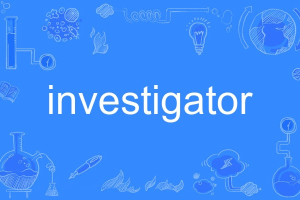 investigator investigator