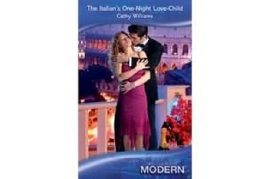 The Italian\x27s One-Night Love-Child The Italian\x27s One-Night Love-Child