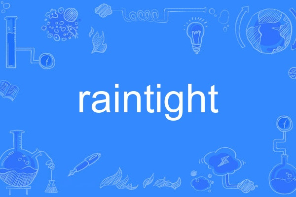 raintight raintight