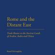Rome and the Distant East Rome and the Distant East