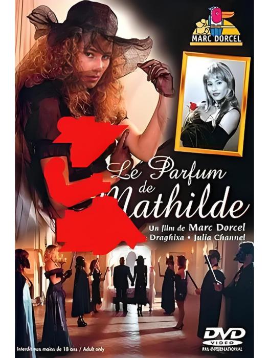 Parfum de Mathilde, Le Parfum de Mathilde, Le