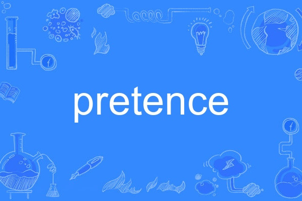 pretence pretence
