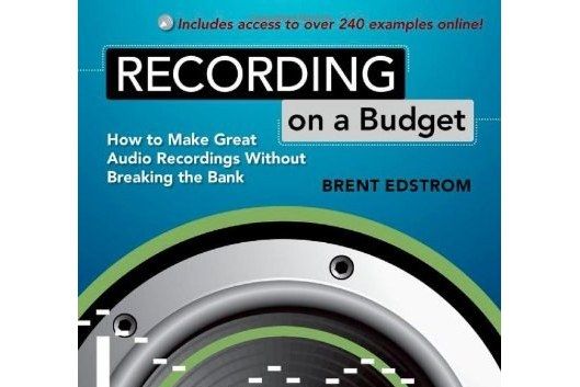 Recording on a Budget Recording on a Budget