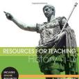Resources for Teaching History Resources for Teaching History