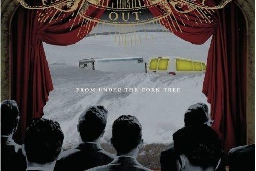 From Under the Cork Tree From Under the Cork Tree