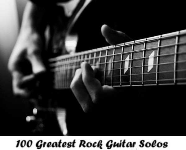 100 Greatest Rock Guitar Solos