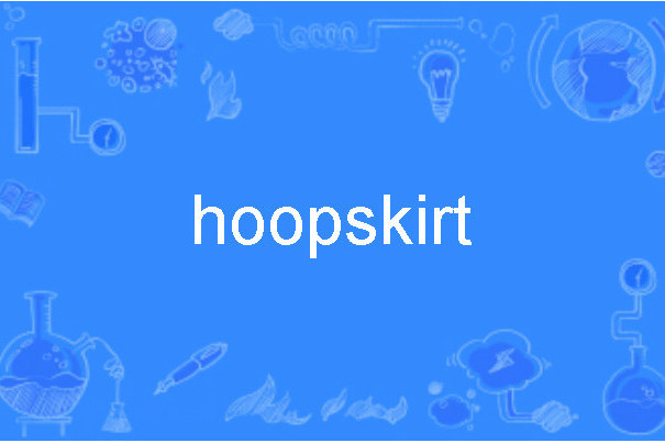 hoopskirt hoopskirt