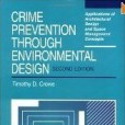 Crime Prevention Through Environmental Design Crime Prevention Through Environmental Design
