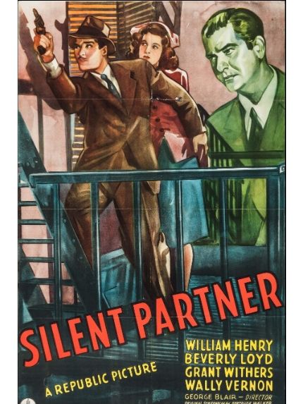 Silent Partner(美國1944年George Blair執導的電影) Silent Partner(美國1944年George Blair執導的電影)