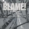 BLAME! THE ANTHOLOGY BLAME! THE ANTHOLOGY
