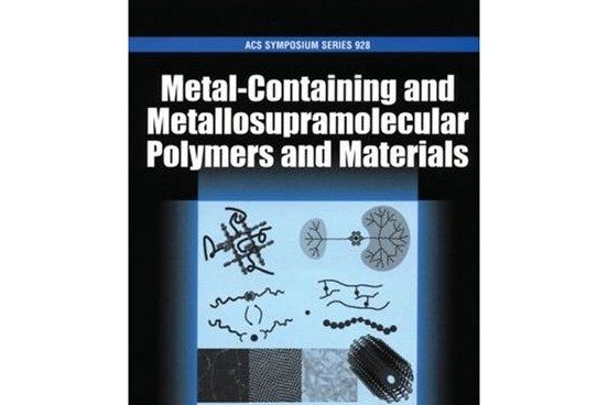 Metal-Containing and Metallo-Supramolecular Polymers and Materials Metal-Containing and Metallo-Supramolecular Polymers and Materials