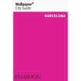 Barcelona 2013 Wallpaper City Guide Barcelona 2013 Wallpaper City Guide