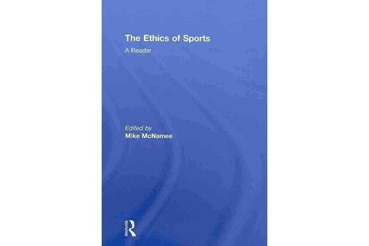 The Ethics of Sports The Ethics of Sports