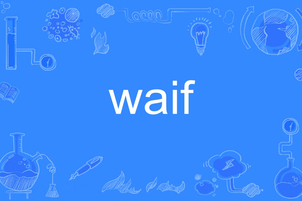 waif waif