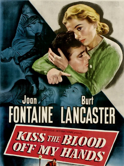 碧血柔情(Kiss The Blood Off My Hands) 碧血柔情(Kiss The Blood Off My Hands)