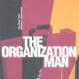 The Organization Man The Organization Man