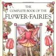 The Complete Book of the Flower Fairies The Complete Book of the Flower Fairies
