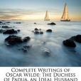 Complete Writings of Oscar Wilde Complete Writings of Oscar Wilde
