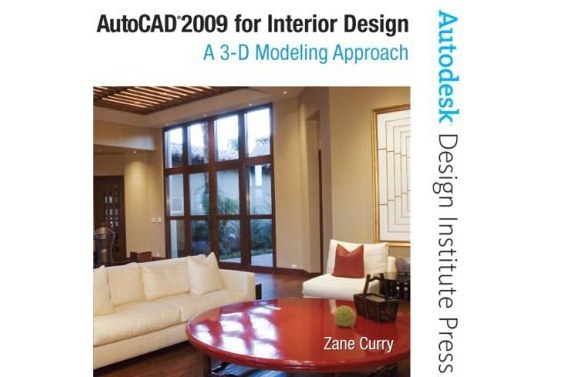 AutoCAD 2009 for Interior Design AutoCAD 2009 for Interior Design