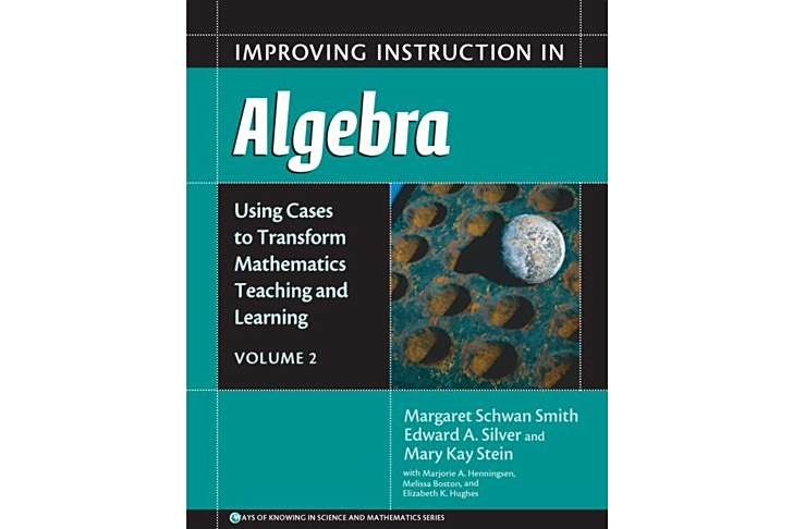 Improving Instruction in Algebra Improving Instruction in Algebra