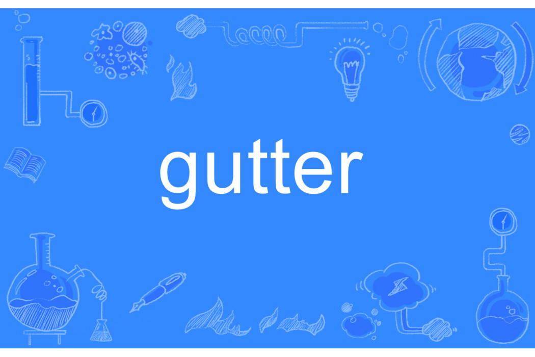 gutter gutter