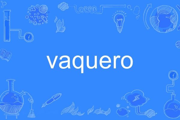 vaquero vaquero