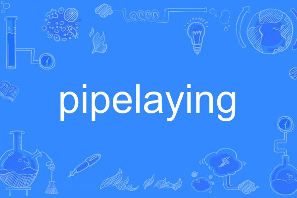 pipelaying pipelaying