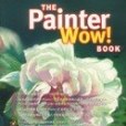 The Painter 7 Wow! Book The Painter 7 Wow! Book
