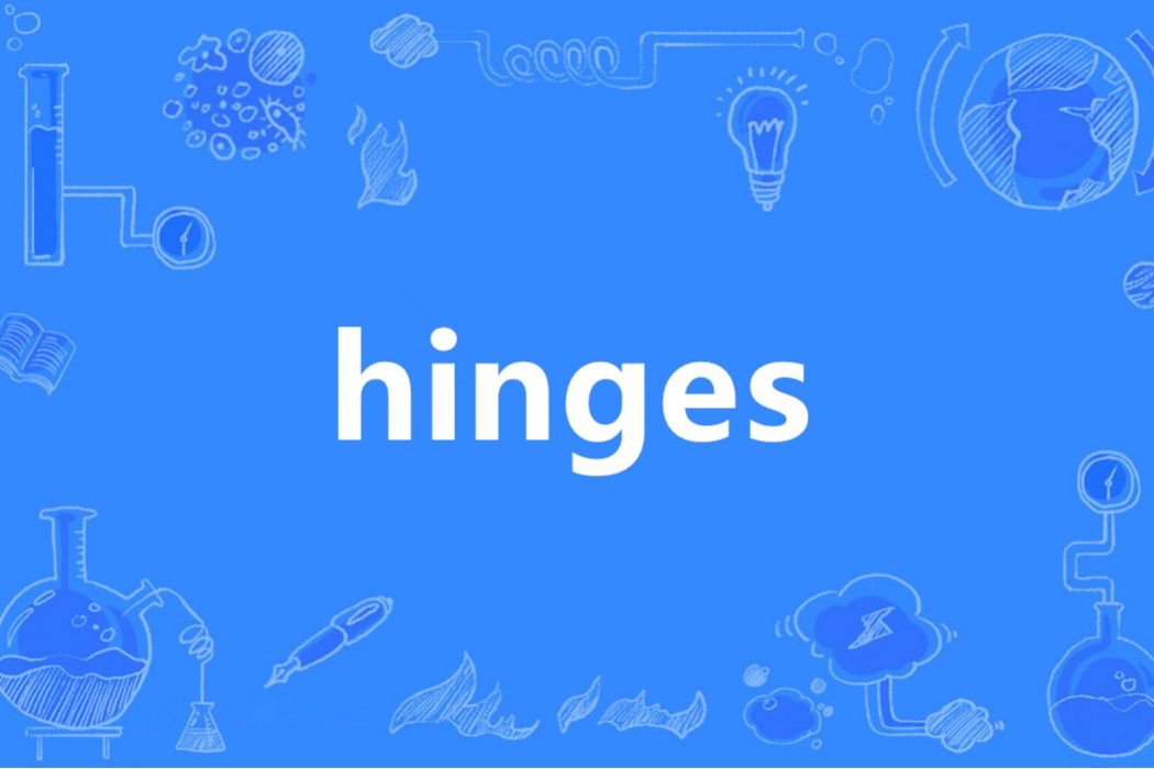 hinges