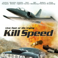 急速殺機(Kill Speed) 急速殺機(Kill Speed)