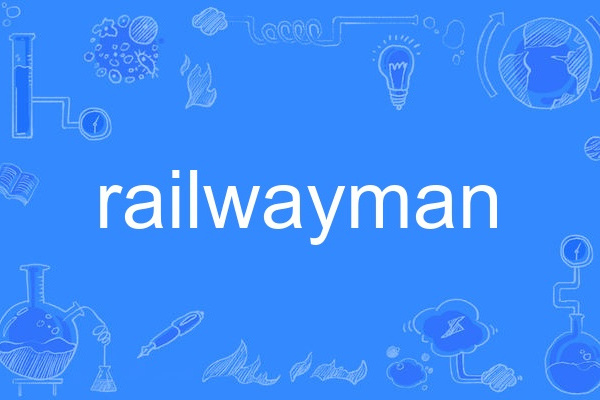railwayman railwayman