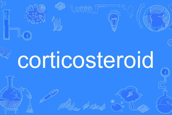 corticosteroid corticosteroid
