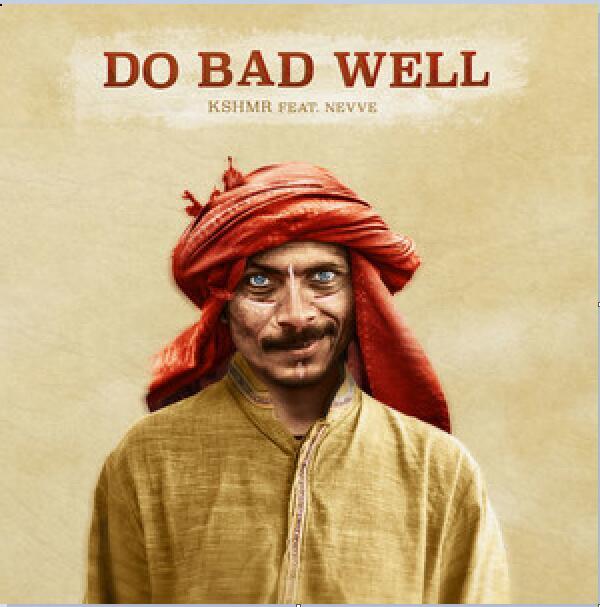Do Bad Well Do Bad Well